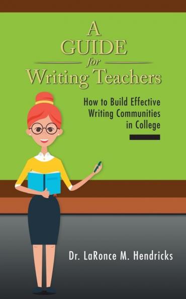 A Guide for Writing Teachers