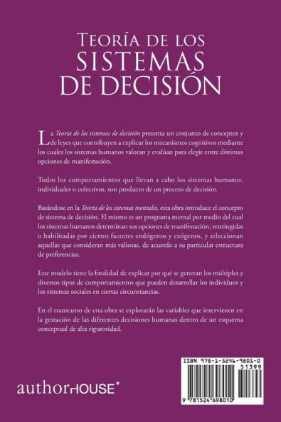 Teoría De Los Sistemas De Decisión: Un Modelo Basado En Los Sistemas Mentales (Spanish Edition)