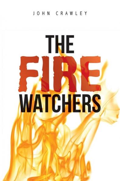 The Fire Watchers