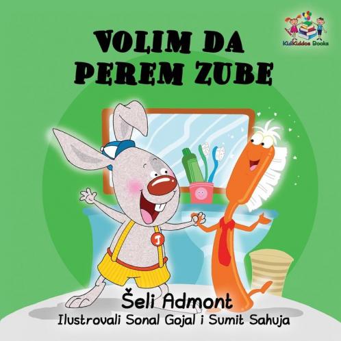 Love to Brush My Teeth (Serbian language children's book)