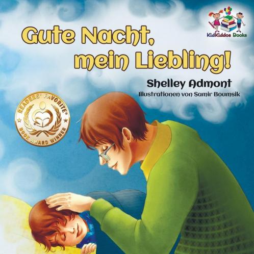 Gute Nacht mein Liebling! (German Kids Book)
