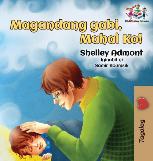 Goodnight My Love! (Tagalog Children's Book)