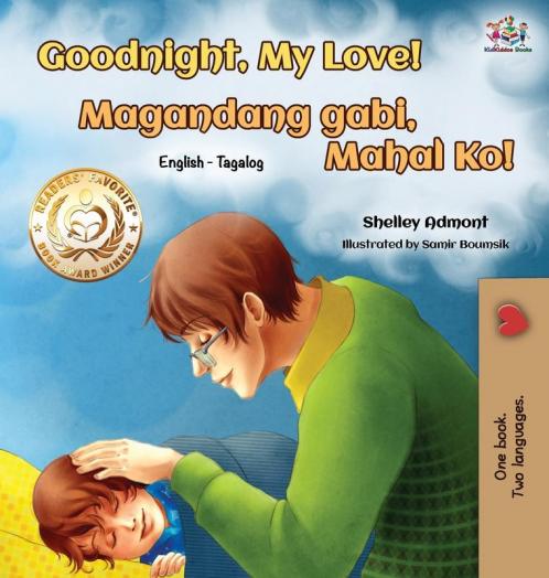 Goodnight My Love! (English Tagalog Bilingual Book)