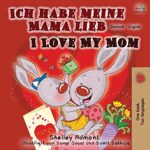 Ich habe meine Mama lieb I Love My Mom