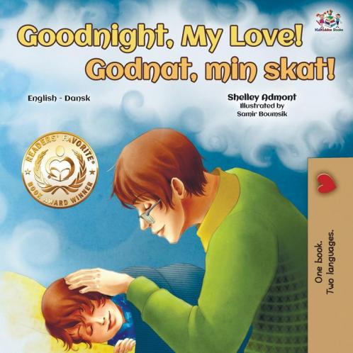 Goodnight My Love! (English Danish Bilingual Book)
