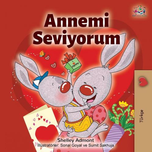 I Love My Mom (Turkish Edition)