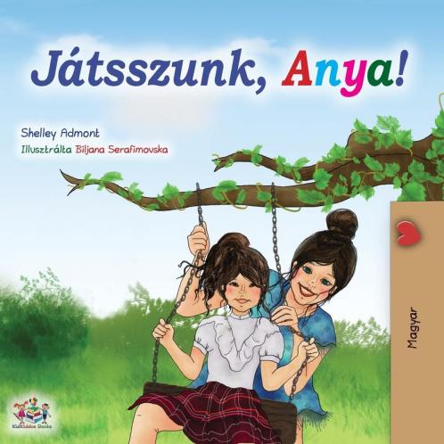 Let's play Mom! (Hungarian Book)