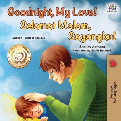 Goodnight My Love! (English Malay Bilingual Book)