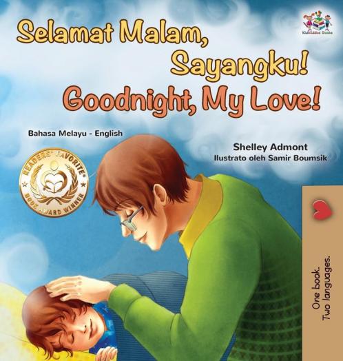 Goodnight My Love! (Malay English Bilingual Book)