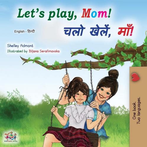 Let's play Mom! (English Hindi Bilingual Book)