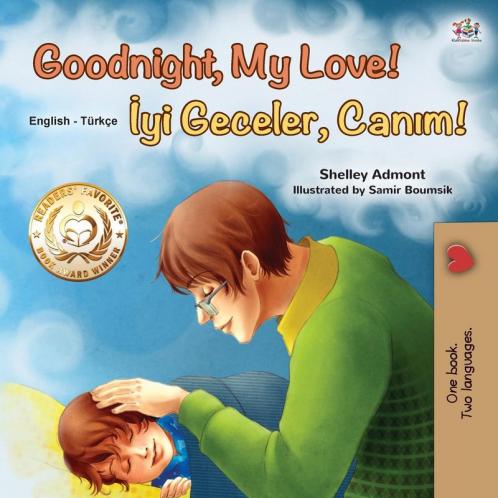 Goodnight My Love! (English Turkish Bilingual Book for Kids)