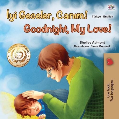 Goodnight My Love! (Turkish English Bilingual Book for Children)