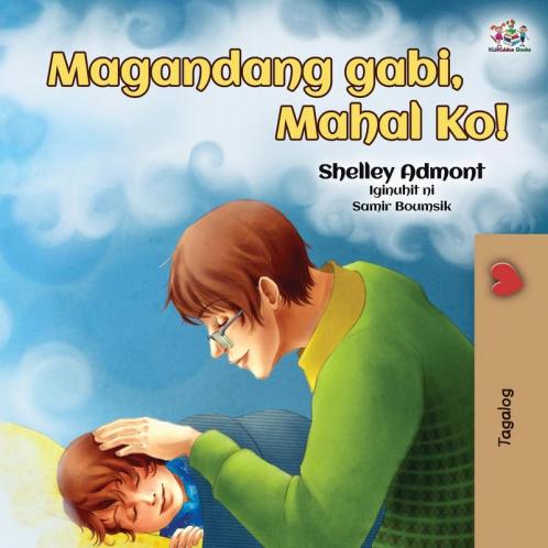 Goodnight My Love! (Tagalog Book for Kids)
