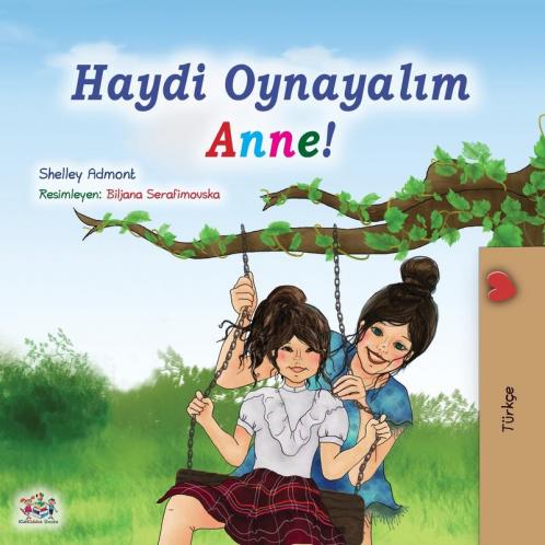 Let's play Mom! (Turkish Book for Kids)
