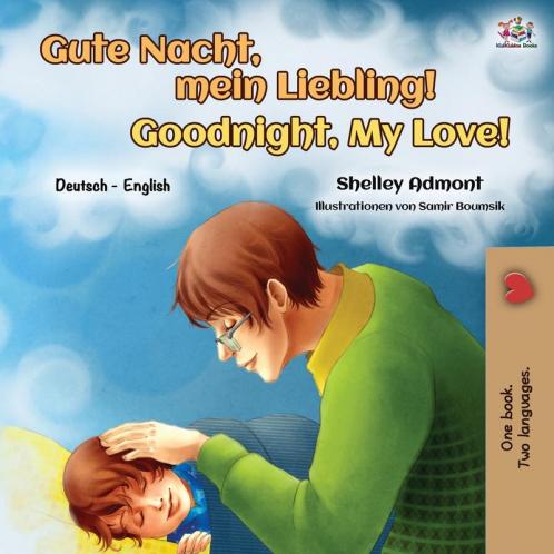 Goodnight My Love! (German English Bilingual Book for Kids)