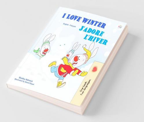 I Love Winter (English French Bilingual Book for Kids)