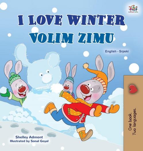 I Love Winter (English Serbian Bilingual Book for Kids  - Latin Alphabet)