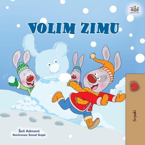 I Love Winter (Serbian Children's Book - Latin Alphabet)