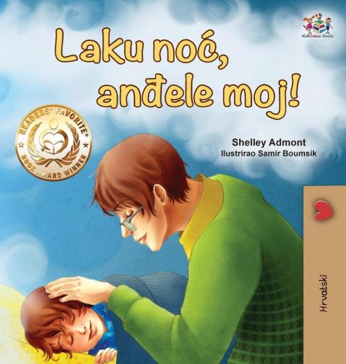 Goodnight My Love! (Croatian Children's Book)
