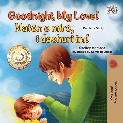 Goodnight My Love! (English Albanian Bilingual Book for Kids)