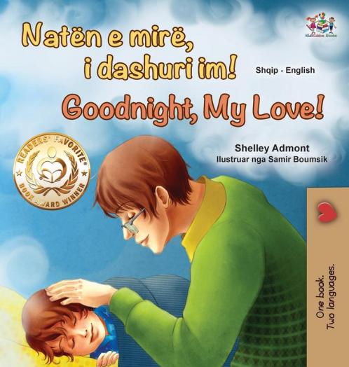 Goodnight My Love! (Albanian English Bilingual Book for Kids)