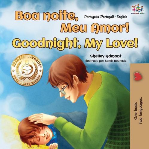 Goodnight My Love! (Portuguese English Bilingual Children's Book - Portugal)