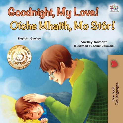 Goodnight My Love! (English Irish Bilingual Book for Kids)