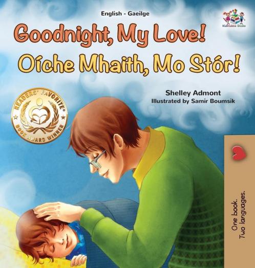 Goodnight My Love! (English Irish Bilingual Book for Kids)