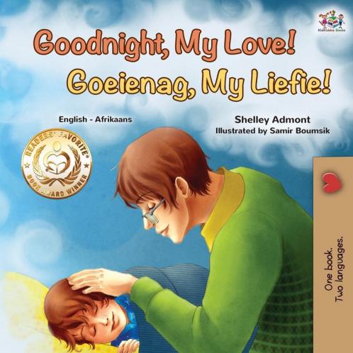 Goodnight My Love! (English Afrikaans Bilingual Children's Book)