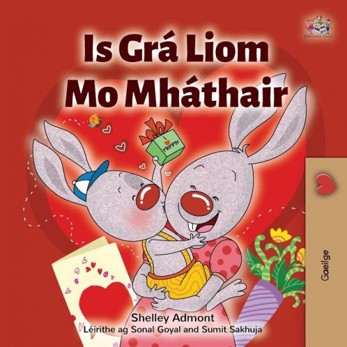 I Love My Mom (Irish Book for Kids)