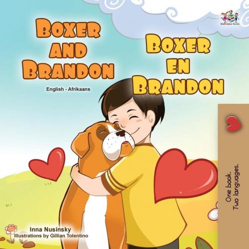 Boxer and Brandon (English Afrikaans Bilingual Book for Kids)