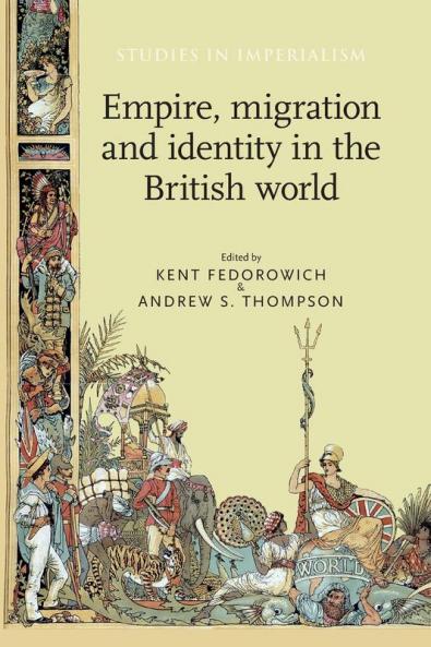 Empire migration and identity in the British World