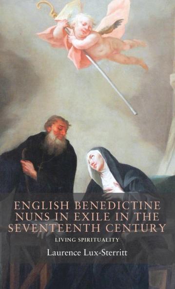 English Benedictine nuns in exile in the seventeenth century