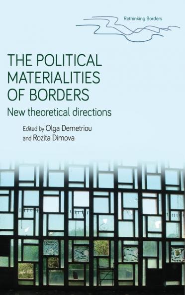 The political materialities of borders