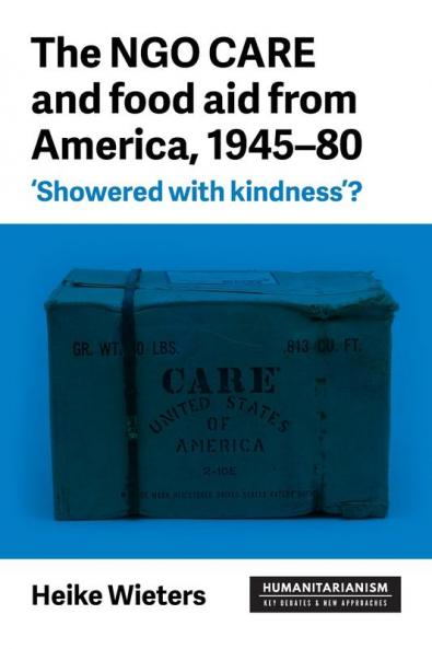 The NGO CARE and food aid from America 1945-80