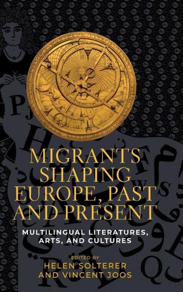 Migrants shaping Europe past and present