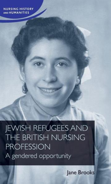 Jewish refugees and the British nursing profession