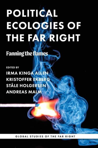 Political ecologies of the far right