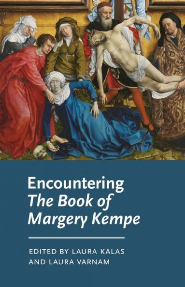 Encountering <i>The Book of Margery Kempe</i>