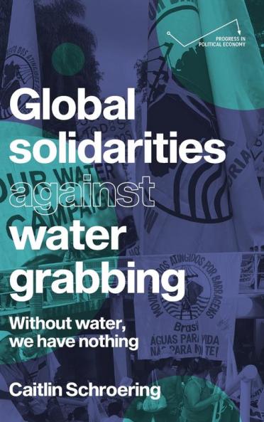 Global solidarities against water grabbing