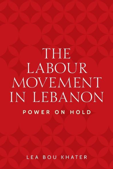 The labour movement in Lebanon