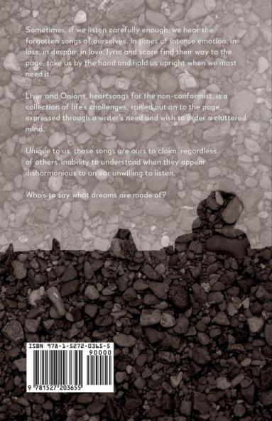 Liver & onions Red wine & tears: heartsongs for the non-conformist