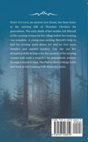 The Path to Horn Cottage: A Cunning Folk Mystery: 1 (Cunning Folk Mysteries)