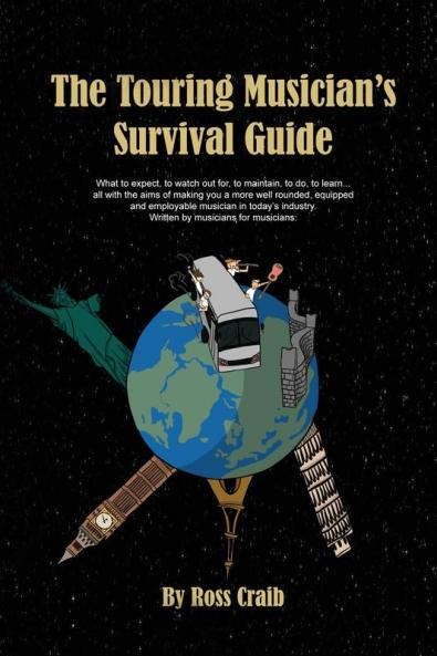 The Touring Musician's Survival Guide