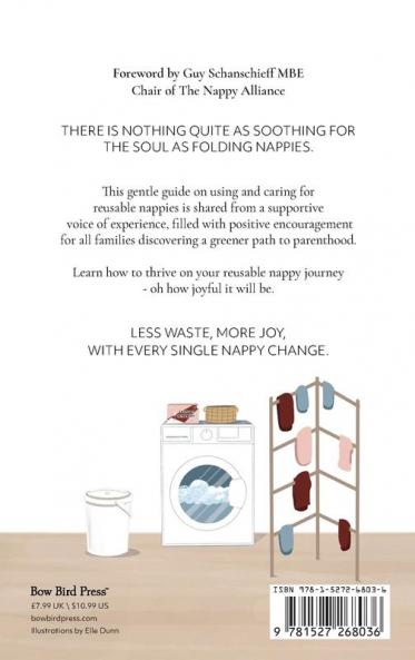 The Joy of Reusable Nappies: A book to help parents thrive on their cloth nappy journey