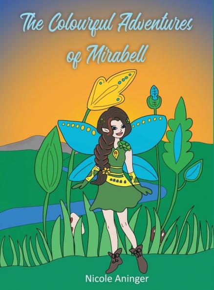 The Colourful Adventures Of Mirabell