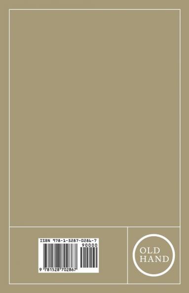 The Handyman's Book of Tools Materials and Processes Employed in Woodworking