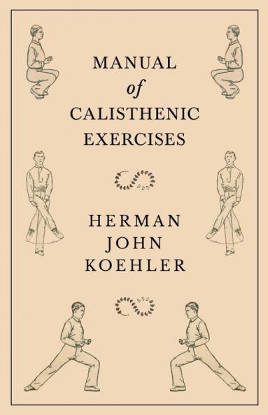 Manual of Calisthenic Exercises
