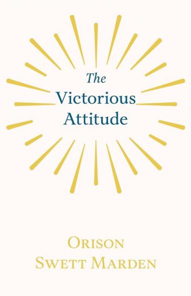 The Victorious Attitude