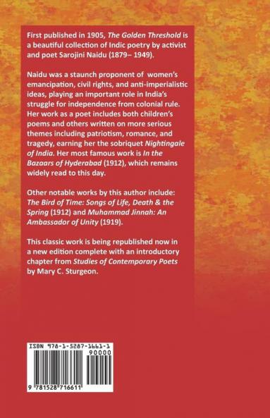 The Golden Threshold - With a Chapter from 'Studies of Contemporary Poets' by Mary C. Sturgeon